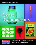 Genre Connections: Lessons to Launch Literary and Nonfiction Texts cover art