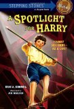 Spotlight for Harry 2010 9780375856969 Front Cover
