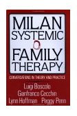 Milan Systemic Family Therapy Conversations in Theory and Practice cover art