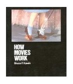 How Movies Work  9780520076969 Front Cover