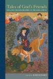 Tales of God's Friends Islamic Hagiography in Translation cover art