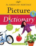 American Heritage Picture Dictionary 2009 9780547215969 Front Cover