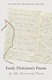 Emily Dickinson’s Poems: As She Preserved Them  9780674737969 Front Cover