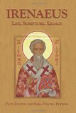 Irenaeus Life, Scripture, Legacy  9780800697969 Front Cover