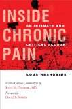 Inside Chronic Pain An Intimate and Critical Account  9780801447969 Front Cover