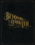Beyond the Dark Veil Post Mortem and Mourning Photography from the Thanatos Archive  9780867197969 Front Cover