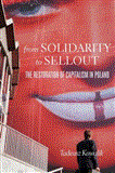 From Solidarity to Sellout  9781583672969 Front Cover