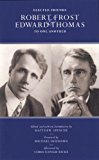 Elected Friends Robert Frost and Edward Thomas: to One Another 2012 9781590515969 Front Cover