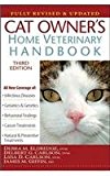 Cat Owner's Home Veterinary Handbook, Fully Revised and Updated 3rd 2007 9781630262969 Front Cover