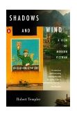 Shadows and Wind A View of Modern Vietnam 1999 9780140285970 Front Cover