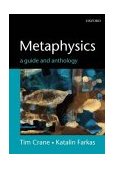 Metaphysics A Guide and Anthology