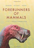 Forerunners of Mammals Radiation * Histology * Biology 2011 9780253356970 Front Cover