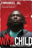 War Child A Child Soldier's Story cover art