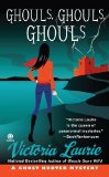 Ghouls, Ghouls, Ghouls A Ghost Hunter Mystery 2010 9780451231970 Front Cover