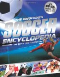 Kingfisher Soccer Encyclopedia 2nd 2010 9780753463970 Front Cover