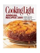 Cooking Light Annual Recipes 2005 2004 9780848727970 Front Cover