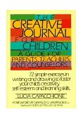 Creative Journal for Children A Guide for Parents, Teachers and Counselors cover art