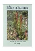 Ferns of Florida A Reference and Field Guide 2000 9781561641970 Front Cover