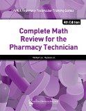 Complete Math Review for the Pharmacy Technician, 4e  cover art