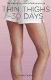 Thin Thighs in 30 Days 2010 9781585427970 Front Cover