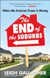 End of the Suburbs Where the American Dream Is Moving cover art