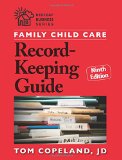 Family Child Care Record-Keeping Guide, Ninth Edition 