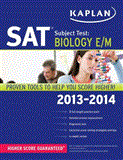 Kaplan SAT Subject Test Biology E/M 2013-2014 2013 9781609785970 Front Cover