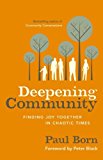 Deepening Community Finding Joy Together in Chaotic Times  9781626560970 Front Cover