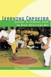 Learning Capoeira Lessons in Cunning from an Afro-Brazilian Art cover art