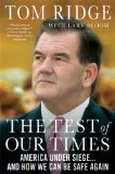 Test of Our Times America under Siege... and How We Can Be Safe Again  9780312650971 Front Cover