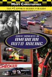 Great Moments in American Auto Racing 2011 9780316102971 Front Cover