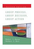 Group Process, Group Decision, Group Action 2/e  cover art