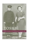 Toshie A Story of Village Life in Twentieth-Century Japan cover art
