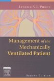 Management of the Mechanically Ventilated Patient 