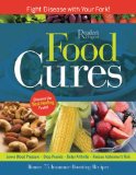 Food Cures: Fight Disease with Your Fork! Fight Disease with Your Fork! 2008 9780762107971 Front Cover