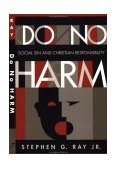 Do No Harm Social Sin and Christian Responsibility cover art