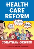 Health Care Reform What It Is, Why It's Necessary, How It Works cover art