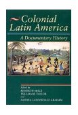 Colonial Latin America A Documentary History