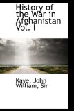 History of the War in Afghanistan 2009 9781113135971 Front Cover