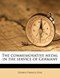 commemorative medal in the service of Germany 2010 9781176381971 Front Cover