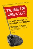 Race for What's Left The Global Scramble for the World's Last Resources cover art