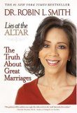 Lies at the Altar The Truth about Great Marriages cover art