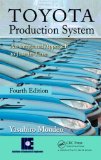 Toyota Production System An Integrated Approach to Just-In-Time, 4th Edition