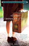 Very Thought of You A Novel 2011 9781451613971 Front Cover