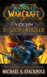 World of Warcraft: Vol'jin: Shadows of the Horde 2014 9781476702971 Front Cover