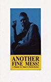 Another Fine Mess 2013 9781491028971 Front Cover