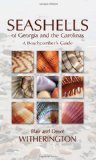 Seashells of Georgia and the Carolinas 2011 9781561644971 Front Cover