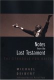 Notes from the Last Testament The Struggle for Haiti 2005 9781583226971 Front Cover