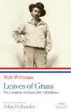 Leaves of Grass: the Complete 1855 and 1891-92 Editions A Library of America Paperback Classic