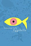 Eggshells  9781612195971 Front Cover